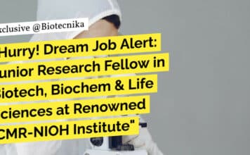 "Hurry! Dream Job Alert: Junior Research Fellow in Biotech, Biochem & Life Sciences at Renowned ICMR-NIOH Institute"