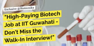 IIT Guwahati R&D JRF Job For Biotech, Life Sciences & Microbiology