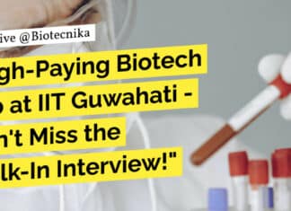 IIT Guwahati R&D JRF Job For Biotech, Life Sciences & Microbiology