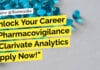 Clarivate Associate Pharmacovigilance Specialist For Life Science, Apply Online "Unlock Your Career in Pharmacovigilance at Clarivate Analytics - Apply Now!"