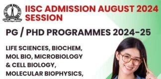 IISc Admission 2024 August Session: PG / PhD Programmes 2024-25