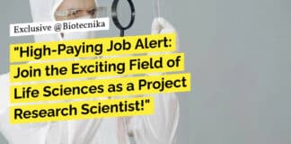 "High-Paying Job Alert: Join the Exciting Field of Life Sciences as a Project Research Scientist!"