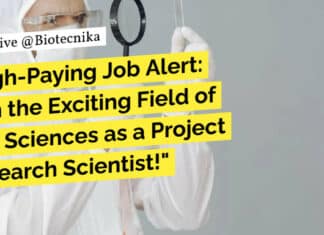 "High-Paying Job Alert: Join the Exciting Field of Life Sciences as a Project Research Scientist!"
