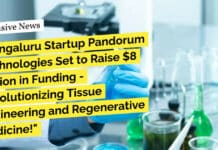 "Bengaluru Startup Pandorum Technologies Set to Raise $8 Million in Funding - Revolutionizing Tissue Engineering and Regenerative Medicine!"