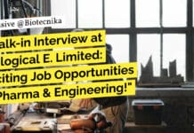 "Walk-in Interview at Biological E. Limited: Exciting Job Opportunities in Pharma & Engineering!"