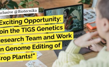 "Exciting Opportunity: Join the TIGS Genetics Research Team and Work on Genome Editing of Crop Plants!"