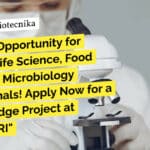 CSIR-CFTRI Biotech, Life Science, Food Science & Microbiology Apply for Project Job "Exciting Opportunity for Biotech, Life Science, Food Science & Microbiology Professionals! Apply Now for a Cutting-Edge Project at CSIR-CFTRI"