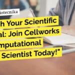 Cellworks Scientist, Computational Biology Opportunity – Apply Online "Unleash Your Scientific Potential: Join Cellworks as a Computational Biology Scientist Today!"