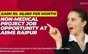 Exciting Non-Medical Project Job Opportunity at AIIMS Raipur – Earn Rs. 66,080 per month! Apply Now! AIIMS Raipur Non-Medical Project Job