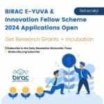 BIRAC E-YUVA & Innovation Fellow