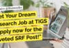 TIGS – Tata Institute for Genetics and Society Hiring! Apply For SRF Post TIGS – Tata Institute for Genetics and Society Hiring! Apply For SRF Post