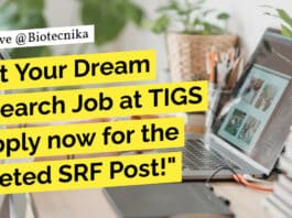 TIGS – Tata Institute for Genetics and Society Hiring! Apply For SRF Post