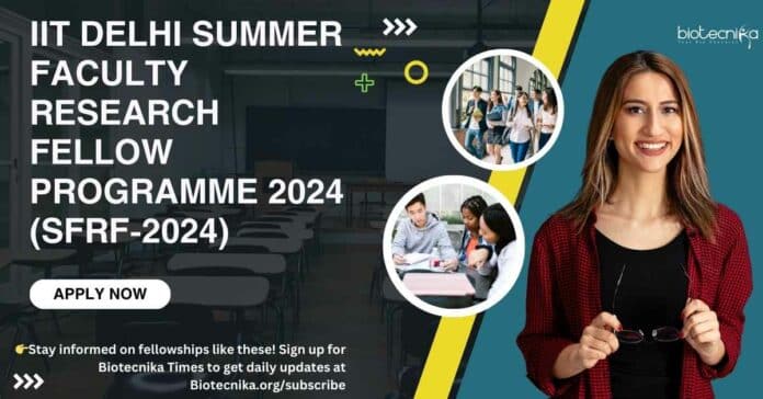IIT Delhi SFRF-2024 Summer Faculty