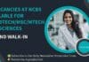 10 Vacancies at NCBS Available for BSc/BTech/MSc/MTech Life Sciences, Attend Walk-In NCBS Life Science Vacancies