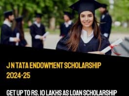 J N Tata Endowment Scholarship 2024-25