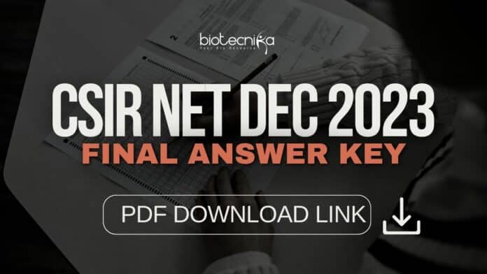 Download CSIR NET Dec 2023 Final Answer key.