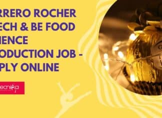 Ferrero Rocher BTech & BE Food Science Production Job – Apply Online Ferrero Rocher Production Job