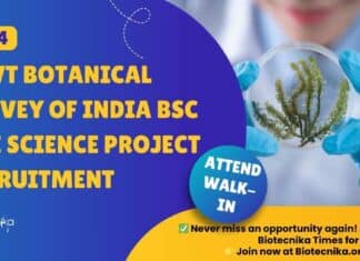 Govt Botanical Survey of India BSc Life Science Project Recruitment – Attend Walk-In Govt BSI Project Job