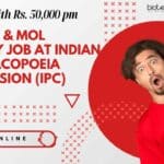 Govt Job With Rs. 50,000 pm at Indian Pharmacopoeia Commission (IPC) – Biotech & Mol Biology Apply Online Govt IPC Scientist Jobs