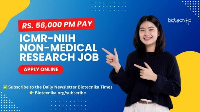 ICMR-NIIH Non-Medical Research Job