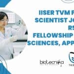 IISER TVM Project Scientist Job