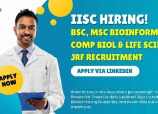 IISc Hiring! BSc, MSc Bioinformatics, Comp Biol & Life Sciences JRF Recruitment IISc Bioinformatics JRF Job