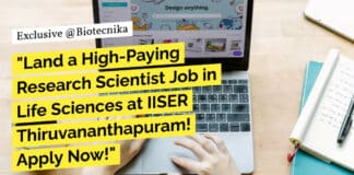 "Land a High-Paying Research Scientist Job in Life Sciences at IISER Thiruvananthapuram! Apply Now!"
