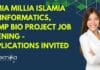 Jamia Millia Islamia Bioinformatics, Comp Bio Project Job Opening – Applications Invited Jamia Millia Islamia Bioinformatics