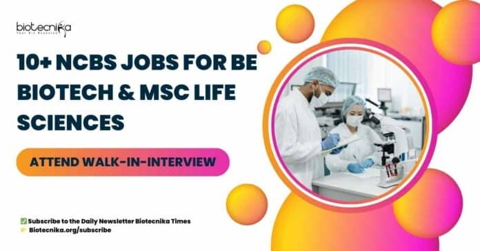 NCBS Life Sciences Associate Jobs