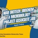 NIAB Biotech, Biochem & Microbiology Project Associate Job – Apply Online NIAB Biotech Project Recruitment