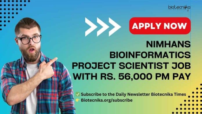 NIMHANS Bioinformatics Project Scientist