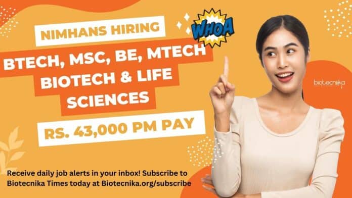 NIMHANS Biotechnology BTech Job