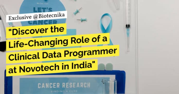 "Discover the Life-Changing Role of a Clinical Data Programmer at Novotech in India"