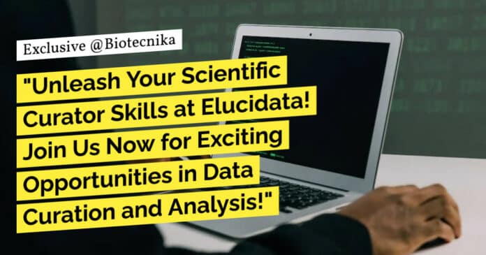 "Unleash Your Scientific Curator Skills at Elucidata! Join Us Now for Exciting Opportunities in Data Curation and Analysis!"