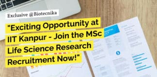 "Exciting Opportunity at IIT Kanpur - Join the MSc Life Science Research Recruitment Now!"