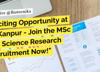 IIT Kanpur Research Recruitment For MSc Life Science – Apply Now "Exciting Opportunity at IIT Kanpur - Join the MSc Life Science Research Recruitment Now!"