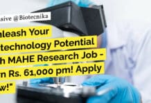 "Unleash Your Biotechnology Potential with MAHE Research Job - Earn Rs. 61,000 pm! Apply Now!"