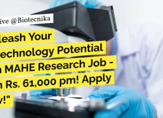 "Unleash Your Biotechnology Potential with MAHE Research Job - Earn Rs. 61,000 pm! Apply Now!"