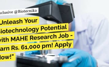 MAHE Biotech Research Job – Earn Rs. 61,000 pm! Apply Now! "Unleash Your Biotechnology Potential with MAHE Research Job - Earn Rs. 61,000 pm! Apply Now!"