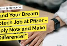 "Land Your Dream Biotech Job at Pfizer - Apply Now and Make a Difference!"
