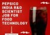 Pepsico India R&D Scientist Job For Food Technology, Apply Online Pepsico India R&D Scientist
