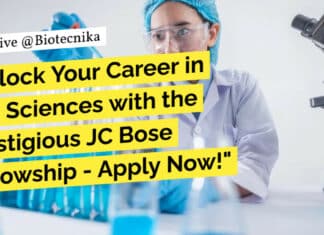 "Unlock Your Career in Life Sciences with the Prestigious JC Bose Fellowship - Apply Now!"
