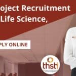 THSTI Project Recruitment For MSc Life Science, Biology – Apply Online THSTI Project Recruitment 2024