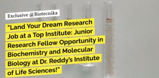 "Land Your Dream Research Job at a Top Institute: Junior Research Fellow Opportunity in Biochemistry and Molecular Biology at Dr. Reddy’s Institute of Life Sciences!"