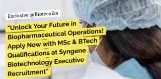 "Unlock Your Future in Biopharmaceutical Operations! Apply Now with MSc & BTech Qualifications at Syngene Biotechnology Executive Recruitment"