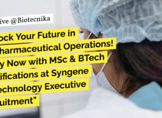 "Unlock Your Future in Biopharmaceutical Operations! Apply Now with MSc & BTech Qualifications at Syngene Biotechnology Executive Recruitment"