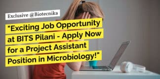 "Exciting Job Opportunity at BITS Pilani - Apply Now for a Project Assistant Position in Microbiology!"