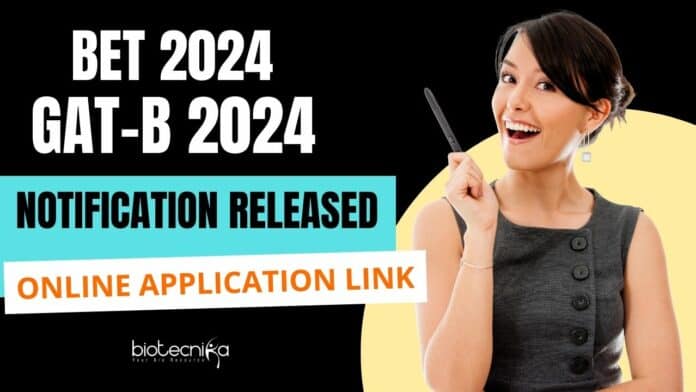 BET & GAT-B 2024 Exam Notification