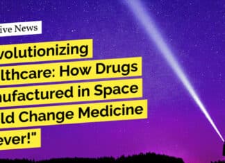 Antiviral Drugs Grown in Space Comes Back To Earth For Analysis – Exploring the Future of Pharmaceuticals in Space Antiviral Drugs Grown in Space