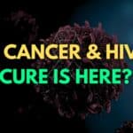 California Man Beats Cancer & HIV With Revolutionary Treatment!
